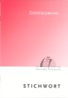 Cover: Stichwort - Gesetzgebung