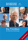 Cover: Das Präsidium des Deutschen Bundestages