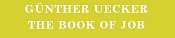 Flyer: Günther Uecker - The Book of Job