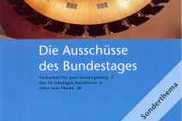 Zum Bestellservice für diese Publikation: Die Ausschüsse des Bundestages